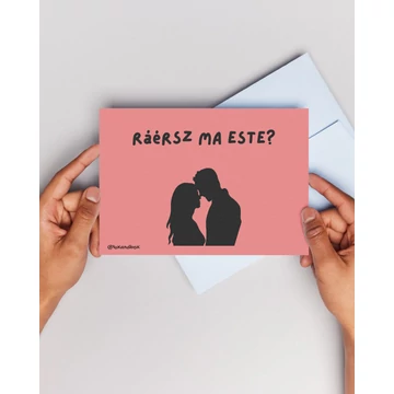 "Ráérsz ma este?" - ajándékkártya (a hátuljára lehet kézzel írni!)