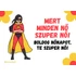 Kép 2/2 - "Mert minden nő szuper nő!" - nőnapi ajándékkártya - lehet rá kézzel írni!