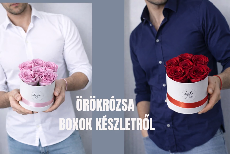 https://www.luxandbox.hu/ajandekbox-rendeles/orokrozsa-boxok